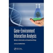 Gene-Environment Interaction Analysis: Methods in Bioinformatics and Computational Biology (Hardcover)