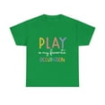 thumbnail image 2 of Occupational Therapy l Play Is My Favorite Occupation T-Shirt, 2 of 2