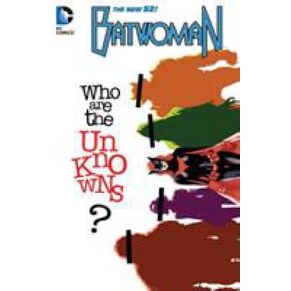 Pre-Owned Batwoman Vol. 6: The Unknowns (The New 52) (Paperback) 1401254683 9781401254681