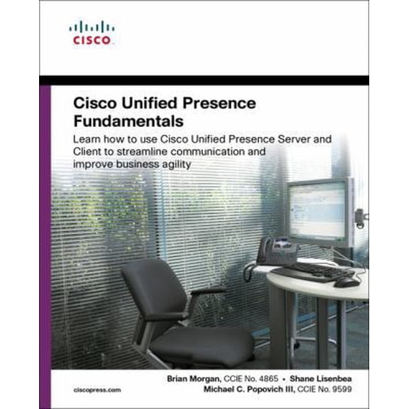Pre-Owned Cisco Unified Presence Fundamentals (Cisco Press Fundamentals Series) (Paperback) 1587140446 9781587140440