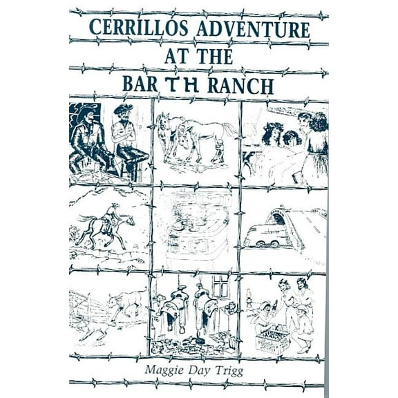 Cerrillos Adventure: At the Bar T H Ranch, (Paperback)