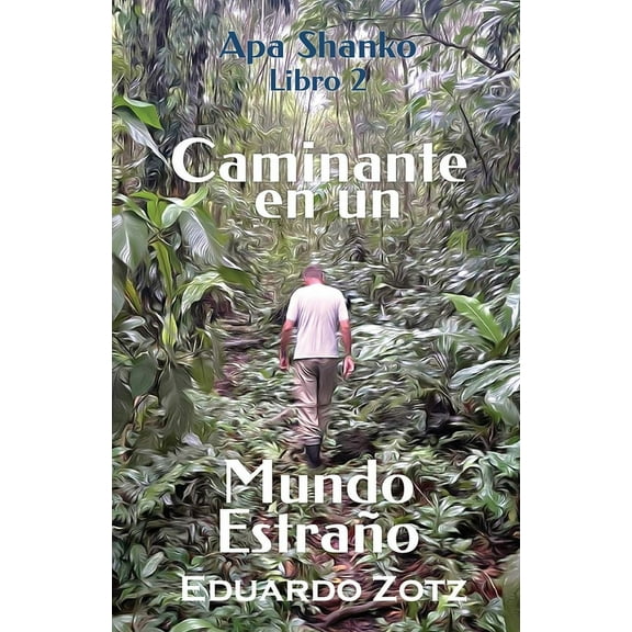APA Shanko: Caminante en un Mundo Estraño : Edición de Color (Series #2) (Paperback)