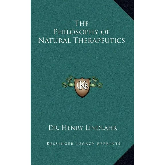 The Philosophy of Natural Therapeutics (Hardcover)