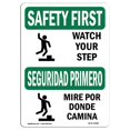 thumbnail image 1 of SignMission OS-SF-P-1014-L-10886 Safety First Watch Your Step with Symbol Bilingual OSHA Plastic Sign, 1 of 1