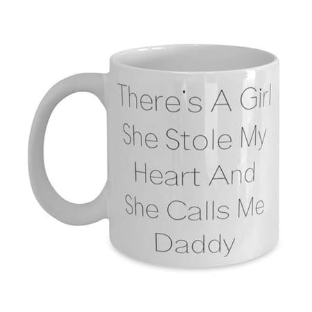 Gag Papa Gifts, There's A Girl She Stole My Heart And She Calls Me Daddy, Cool 11oz Mug For Father, Cup From Daughter, Fathers Day, Love, Present