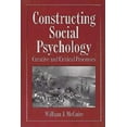 thumbnail image 3 of Constructing Social Psychology: Creative and Critical Aspects, 3 of 3