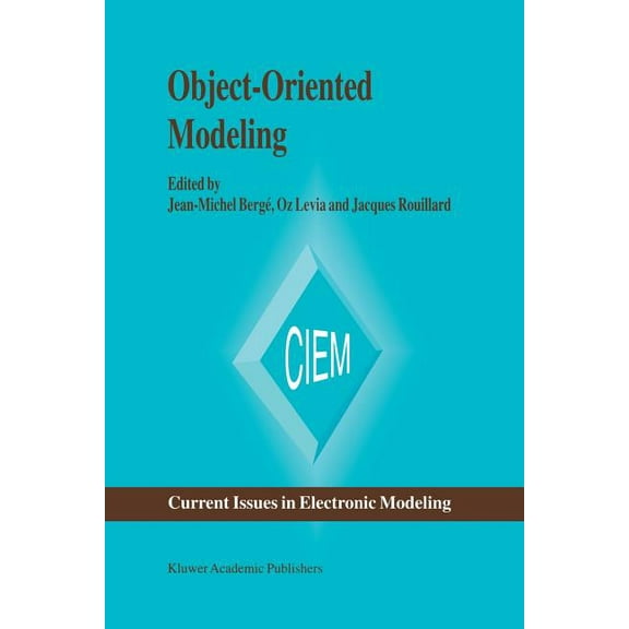 Current Issues in Electronic Modeling Object-Oriented Modeling, Book 7, (Paperback)