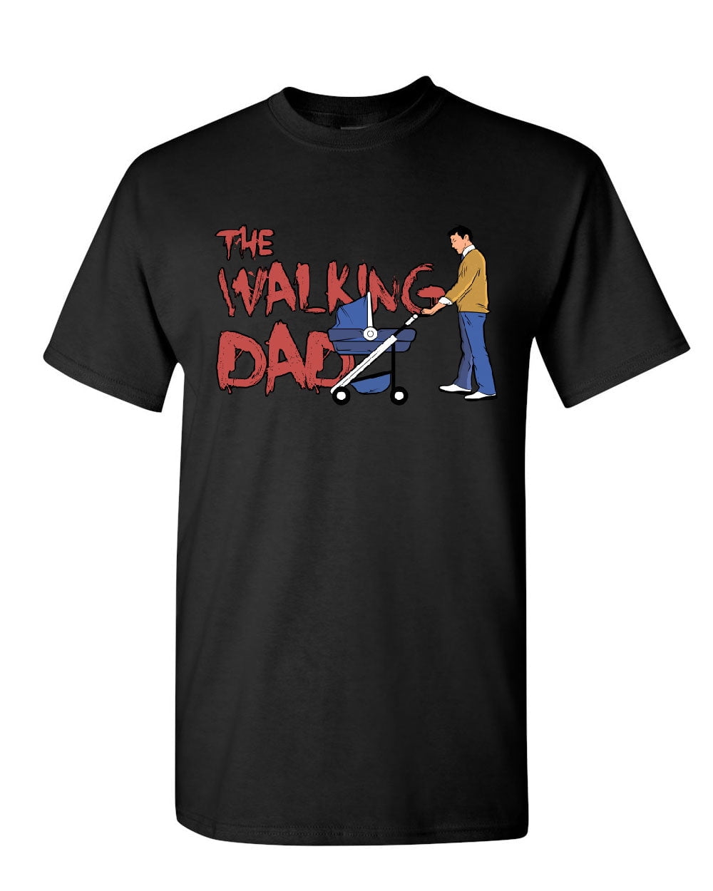 Tee Hunt The Walking Dad TShirt Father's Day Parody Zombie Apocalypse