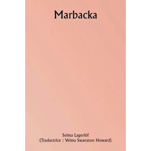 Marbacka, (Paperback)