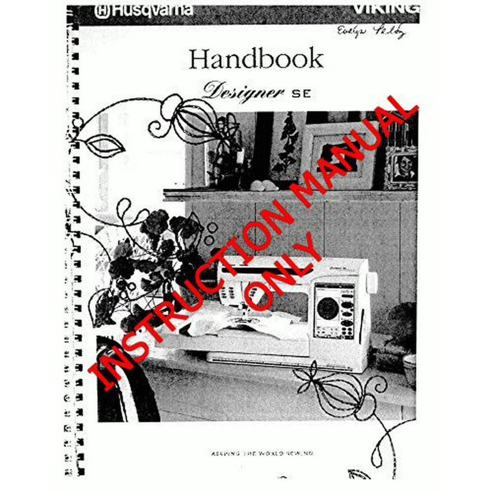 Husqvarna Viking Designer SE User Owners Manual