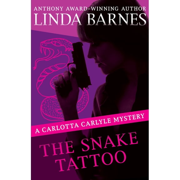 Carlotta Carlyle Mysteries The Snake Tattoo, Book 2, (Paperback)