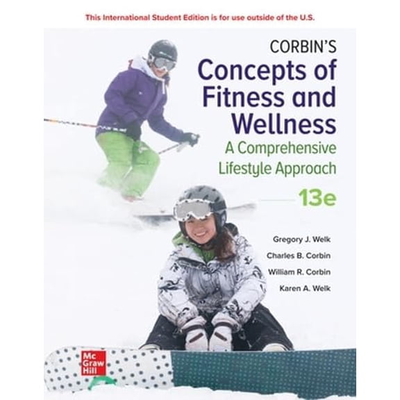 Pre-Owned ISE Corbin's Concepts of Fitness And Wellness: A Comprehensive Lifestyle Approach, 9781265187712, 1265187711, Paperback, 13 edition
