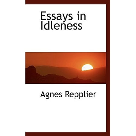 Essays in idleness