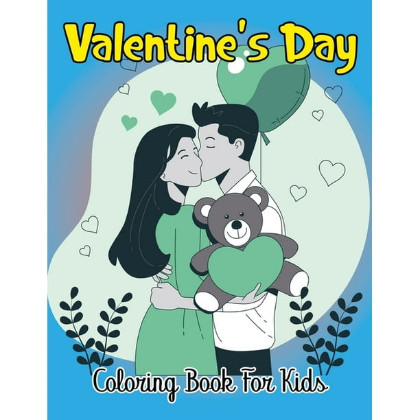 Download Valentine S Day Coloring Book For Kids Simple And Easy To Color For Kids Toddlers Boys And Girls 2 4 Year Old Hearts First Coloring Book For Children 2 4 Vol 1 Paperback Walmart Com Walmart Com