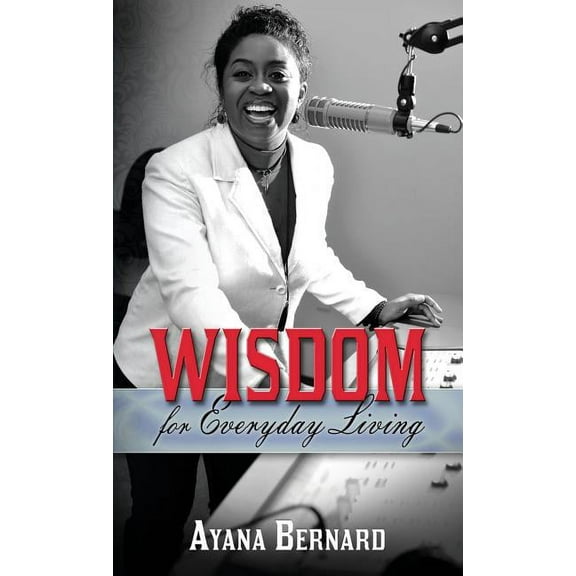 Wisdom: For Everyday Living (Paperback)