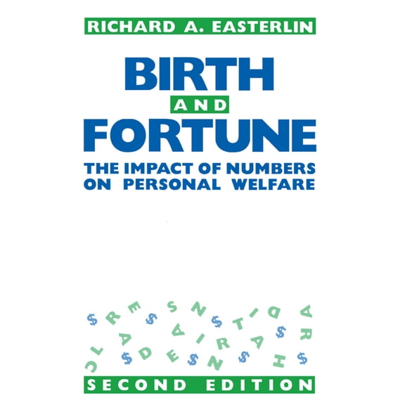 Pre-Owned Birth and Fortune: The Impact of Numbers on Personal Welfare (Paperback) 0226180328 9780226180328