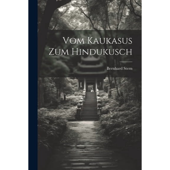 Vom Kaukasus Zum Hindukusch (Paperback)