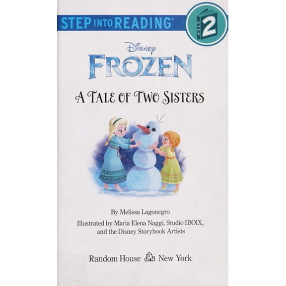 Pre-Owned Frozen: A Tale of Two Sisters (Paperback) 0736431209 9780736431200