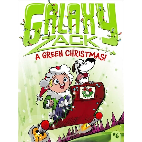 Galaxy Zack A Green Christmas!, Book 6, (Paperback)