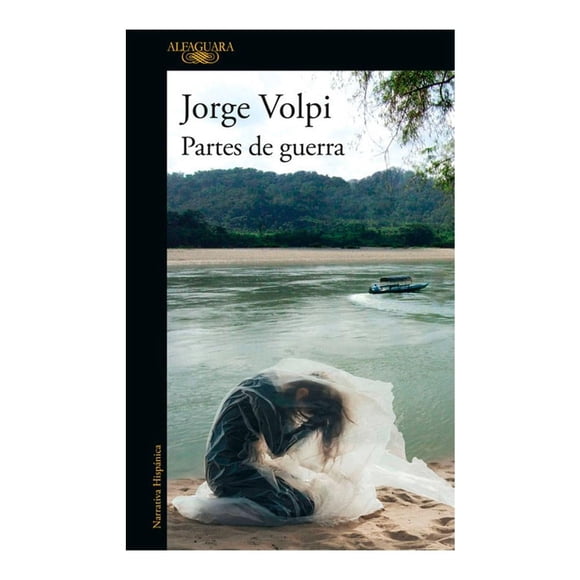Partes de Guerra Penguin Random House Jorge Volpi