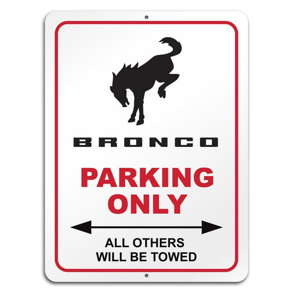 iPick Image for Ford Bronco 12" x 9" Parking Only Sign in White Glassy Aluminum, Official Licensed