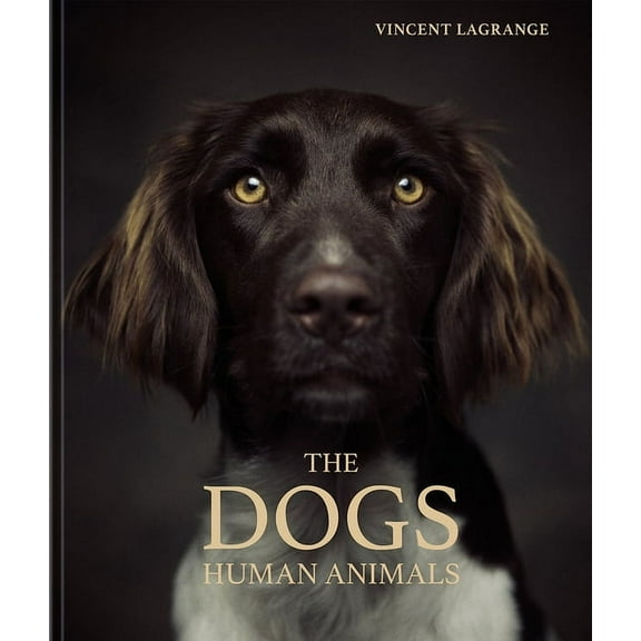 The Dogs : Human Animals (Hardcover)