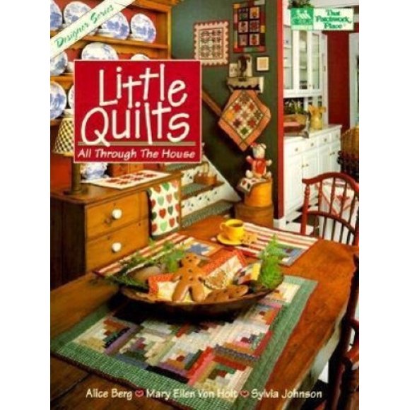 Little Quilts All Through the House