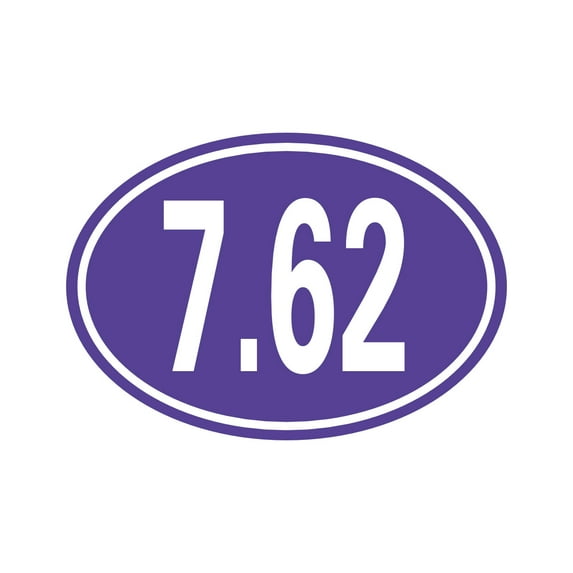 Oval 7.62 Sticker Decal Die Cut - Self Adhesive Vinyl - Weatherproof - Made in USA - Many Color and Sizes - ero nato 762