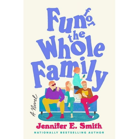 Fun for the Whole Family, (Hardcover)