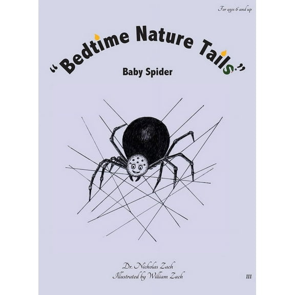 Bedtime Nature Tails "Bedtime Nature Tails": Baby Spider, Book 3, (Hardcover)