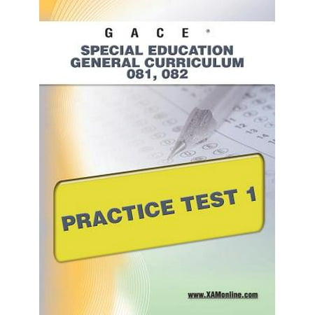 GACE Special Education General Curriculum 081, 082 Practice Test