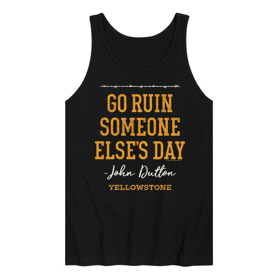 Yellowstone - Go Ruin Someone Elses Day - Men's Jersey Tank Top