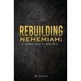 thumbnail image 1 of Pre-Owned Rebuilding Nehemiah: a journey back to wholeness (Paperback) 1662807988 9781662807985, 1 of 1