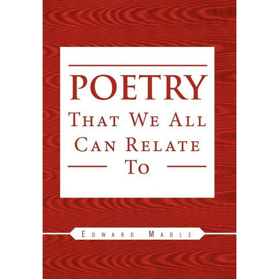 Poetry That We All Can Relate to