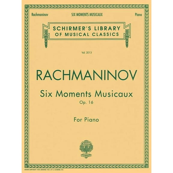 Schirmer's Library of Musical Class Six Moments Musicaux, Op. 16: Schirmer Library of Classics Volume 2013 Piano Solo, Book 2013, (Paperback)