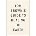 thumbnail image 2 of Tom Brown's Guide pour Guérir la Terre, 2 of 4