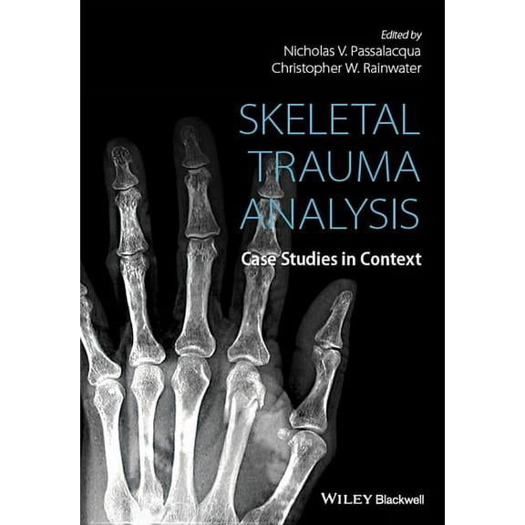 Skeletal Trauma Analysis, (Hardcover)