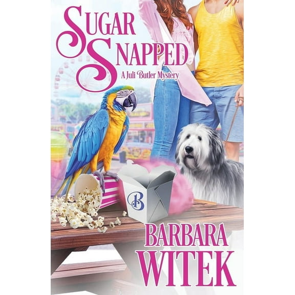 A Juli Butler Mystery Sugar Snapped, Book 2, (Paperback)