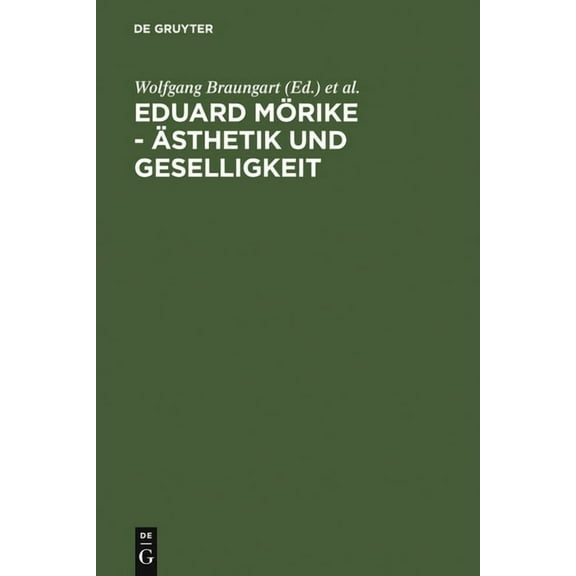 Eduard MÃ¶rike - Ãsthetik und Geselligkeit, (Hardcover)