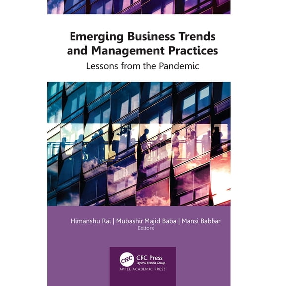 Emerging Business Trends and Management Practices: Lessons from the Pandemic, (Hardcover)