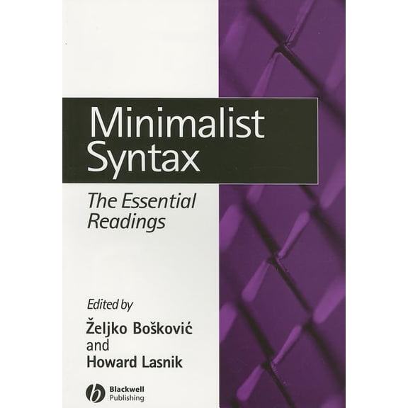 Linguistics: The Essential Readings Minimalist Syntax Essentia Rea, (Paperback)