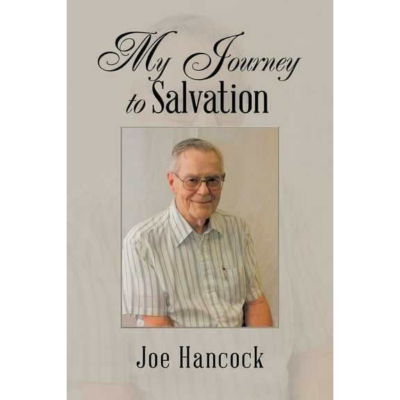 My Journey to Salvation