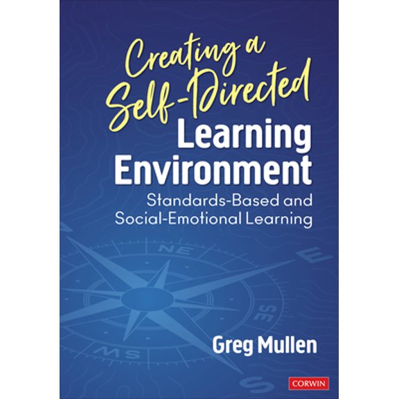 Pre-Owned Creating a Self-Directed Learning Environment: Standards-Based and Social-Emotional Learning Paperback