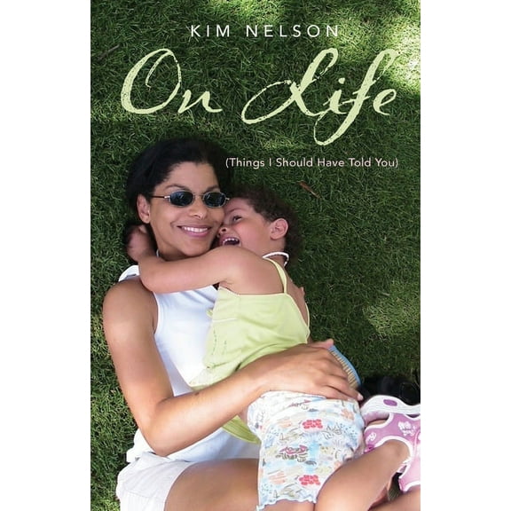 On Life (Things I Should Have Told You) (Paperback)