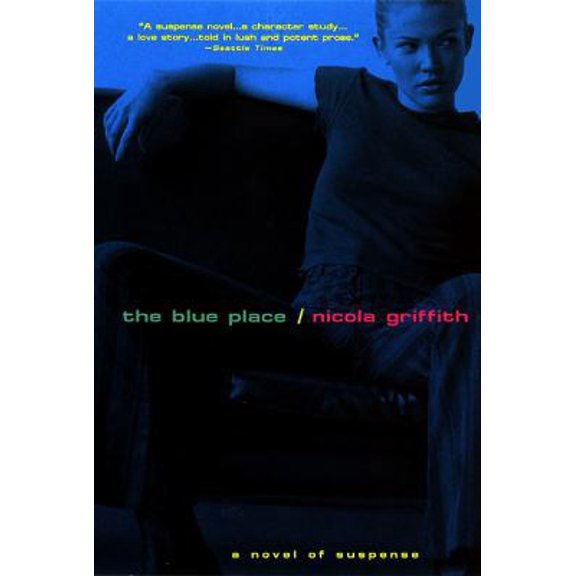 Pre-Owned The Blue Place (Paperback) 0380790882 9780380790883