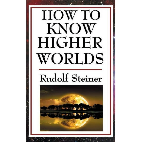How to Know Higher Worlds (Hardcover)