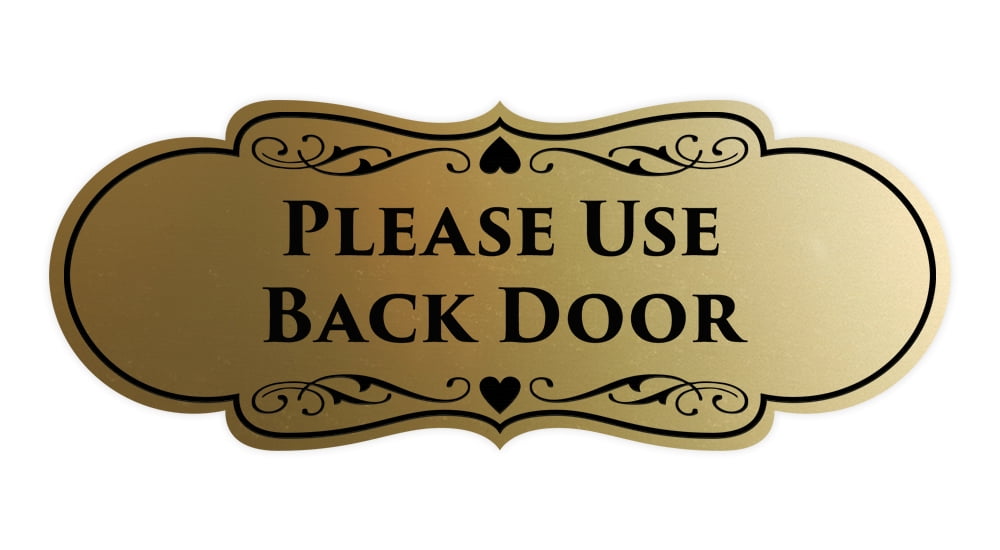 Signs ByLITA Designer Please Use Back Door Sign (Brushed Gold) - Medium ...