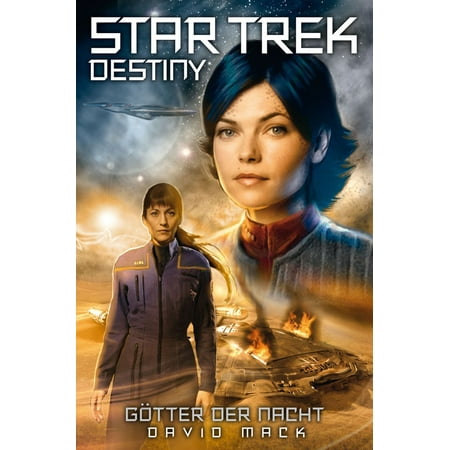 Star Trek - Destiny 1: Götter der Nacht - eBook