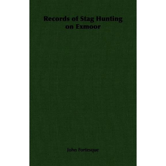 Records of Stag Hunting on Exmoor