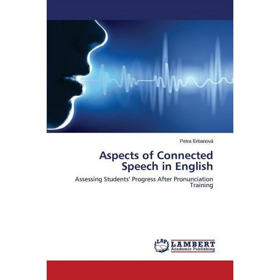 Aspects of Connected Speech in English (Paperback)